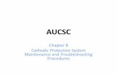 AUCSC speaker files/AUCSC Intermediate Chapter 8... · Maintenance Program •Periodic Surveys ... operation of the cathodic protection system . Testing Pipelines in Contact with