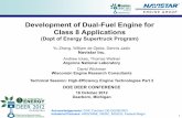 Development of Dual-Fuel Engine for Class 8 Applications · Development of Dual -Fuel Engine for Class 8 Applications (Dept of Energy Supertruck Program) Acknowledgements: DOE Contract: