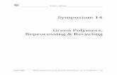 Symposium 14 Green Polymers, Reprocessing & … 14 Green Polymers, Reprocessing ... in the use of biodegradable polymers like, ... interest in the use of natural/biofibers such as