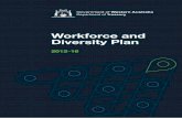 Workforce and Diversity Plan Workforce and iversity lan Introduction The Department of Treasury’s Workforce and Diversity Plan 2012-16 assesses our current demographic profile, and