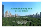 Green Building andGreen Building and Green Cities - GWPC Building andGreen Building and Green Cities ... "Look deep into nature, ... Benefits of a New Water Infrastructure Paradigm