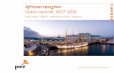 African Insights Hotel Outlook: 2017-2021 report - PwC insights Hotels outlook: ... Hotels outlook: 2017-2021 7th edition: June 2017 ... China and India increasing by 38% and