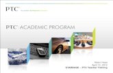 April 12, 2012 STARBASE PTC Teacher Training · Pro/ENGINEER Fundamentals –Interface –Model Orientation and Selection ... History of PTC and CAD 2D and 3D design softwarePro/ENGINEER