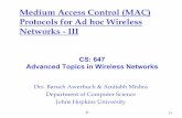 Medium Access Control (MAC) Protocols for Ad hoc …cs647/mac_lecture_3.pdf · 2-3 Distributed MAC - Hidden Node Problem A B CC Range of Terminal A Currently Transmitting Range of