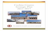 Cochise County Strategic Plan 2011-2015 County Strategic Plan 2011-2015 “Our programs are public, our service is personal” “Our programs are public, our service is personal ...