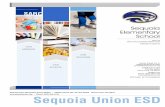R ESSAE R EACERS - Edl EACERS R SC R ESSAE Sequoia Union ESD Sequoia Elementary School 2014-15 School Accountability Report Card Published in 2015-16 • Phone: (559) 564-2106 Sequoia
