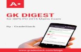 Now get GK updates, quizzes and notifications on mobile · 2 | P a g e Now get GK updates, quizzes and notifications on mobile GK DIGEST for IBPS PO 2015 Mains Exam Dear readers,