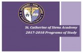 St. Catherine of Siena Academy - Edl. Catherine of Siena Academy “Upon Knowledge Follows Love” 2 Table of Contents Graduation Requirements 3 Educational Development Plan 4 Visual