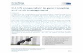 Briefing EU-UN cooperation in peacekeeping and … EU-UN cooperation in peacekeeping Members' Research Service Page 2 of 12 Premises for UN-EU cooperation in peacekeeping and crisis