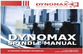 DYNOMAX · DYNOMAX, INC GENERAL SAFETY WARNINGS All warnings and instructions on the precision spindle assembly, its components, and operating instructions should be …