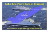 SSL lake erie ferry border crossing V1 TBWG (2) - … · Microsoft PowerPoint - SSL lake erie ferry border crossing V1 TBWG (2) Author: kk Created Date: 5/10/2009 10:56:38 AM ...