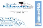 Georgia Milestones Assessment Guide - Georgia … of Georgia’s Student Assessment Program, is a comprehensive summative assessment program spanning grade 3 through high school .