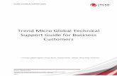 Trend Micro Global Technical Support Guide for …solutionfile.trendmicro.com/SolutionFile/EN-1116283/Trend...Trend Micro Global Technical Support Guide for Business Customers * Includes