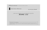 HDD MULTIMEDIA AV NAVIGATION SERVER AVIC-Z2 · HDD MULTIMEDIA AV NAVIGATION SERVER AVIC-Z2 Operation Manual Notice to all users: This software requires that the navigation system