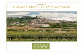 France Lavender in Provence 2017 - Country Walkers · FRANCE Lavender in Provence ... over the town and offer the fresh bounty of the nearby farms and hillsides, ... farm, where you