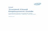 Intel Trusted Cloud Deployment Guide - Intel® … Trusted Cloud Deployment Guide Version 1.0 2 No license (express or implied, by estoppel or otherwise) to any intellectual property