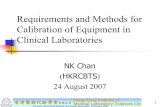 Requirements and Methods for Calibration of Equipment …hkimls.org/L20070824-ls_files/L20070824-ls.pdf · Requirements and Methods for Calibration of Equipment in ... are equal to