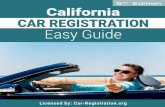 California CAR REGISTRATION Easy Guidecar-registration.org.s3.amazonaws.com/pdf/checklist/renew... · 7 Car-Registration.org Registering your vehicle in California Congratulations!