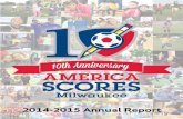ADVISORY BOARD OF DIRECTORS - America … SCORES Milwaukee—2014-2015 Annual Report 3 ... and corporate teams visited schools and parks to work one ... and the Milwaukee Public Library