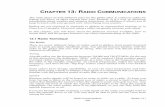 CHAPTER 13: RADIO COMMUNICATIONS - … · Radio Communications Section 13.1 239 CHAPTER 13: RADIO COMMUNICATIONS The radio plays several different roles for the glider pilot. It enhances
