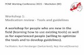 Workshop 1: Medication review - Tools and guidelines A ... · Workshop 1: Medication review - Tools and guidelines ... irrational use. Incorrect instructions, ... Types of MR and