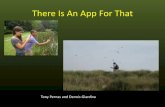 There Is An App For Thatbugwoodcloud.org/CDN/fleppc/Symposia/2016/PERNAS-FLEPPC2016.pdf · There Is An App For That Tony Pernas and Dennis Giardina •Cases (water, drop, dust) •Lanyards