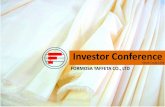 Investor Conference - FTC · in Vietnam Business Area: Woven fabrics, tyre cord, cotton spun yarn, blended yarn, protective; petroleum /diesel; ... Market Position: