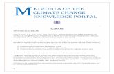 ETADATA OF THE CLIMATE CHANGE KNOWLEDGE PORTAL …sdwebx.worldbank.org/climateportal/documents/Metadata-Portal.pdf · ETADATA OF THE CLIMATE CHANGE KNOWLEDGE PORTAL ... data appear