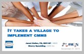 IMPLEMENT CMMS T TAKES A VILLAGE TO - MN Chapter Introduction Why a CMMS? Pitfalls of CMMS Selection and Implementation Learned Lessons 1 & 2 Framework of Success • Team Structure