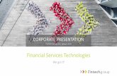 CORPORATE PRESENTATION - FinTech Group · CORPORATE PRESENTATION FinTech Group AG | Januar 2018 Financial Services Technologies We got IT. Employees Offices Number of Customers ...