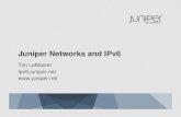 Juniper Networks and IPv6 - nitrd.gov Networks and IPv6 ... UNH Lab uses an IPv6 enabled Juniper Networks ISG to protect the lab High End SRX ... BGP for IPv6 Supported