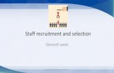 Staff recruitment and selection - جامعة آل البيت · nurse staffing. To addresses the ... employee is adequately socialized to organization values and unit norms. ... and