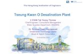 Tseung Kwan O Desalination Plant - Hong Kong …cv.hkie.org.hk/DocDown.aspx?imgDoc=103_20161219_PPT.pdfTseung Kwan O Desalination Plant ... Algeria and Tianjin china – DBO contractor's