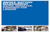 IMPRES BATTERY MANAGEMENT SAFER, SMARTER, …€¦ · SAFER, SMARTER, POWERED FOR LONGER. PAGE 2 ... the USB port; no additional power ... To deploy IMPRES Battery Management: •