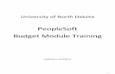 PeopleSoft Budget Module Training FY18 4-28-17 Module Training ... of Contents Getting Started in the Budget Module – page 3 FIN Budgeting ... Increase/Decrease Target Amounts –