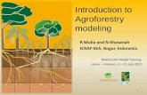 Introduction to Agroforestry modeling to Agroforestry modeling agroforestry model? ... Objective and Subjective judgment How good is our model? 13 Introduction to Agroforestry modeling