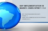 SDP Implementation in MANETs USING OPNET 17ljilja/ENSC894/Spring14/Projects/ravi/ravi... · 12 SDP Implementation in MANETs USING OPNET 17.5, By: Vijayaraghavan Ravi STATISTIC VALUES