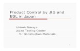 Product Control by JIS and BSL in Japan - Stmik Jakartastorage.jak-stik.ac.id/ProdukHukum/kehutanan/Annex 16...5 Internationally harmonized accreditation/certification system Apply