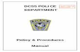 DCSS POLICE - Edl · DCSS POLICE POLICY AND PROCEDURES MANUAL ... In determining goals and objectives each ... formulating the goals and objectives for the next year to review the