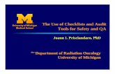 The Use of Checklists and Audit Tools for Safety and QA · The Use of Checklists and Audit Tools for Safety and QA Joann I. Prisciandaro, PhD. JIP 2 Disclosure ... brachytherapy audit