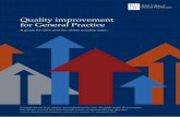 Quality improvement for General Practice - GP … ·  · 2016-07-11Quality improvement for General Practice A guide for GPs and the whole practice team Created with the busy primary