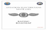 AVIATION ELECTRICIANS MATE (AE) - Navy Tribe · Seaman Recruit to Master Chief Roadmaps The educational roadmap below will assist Sailors in the Aviation Electricians Mate ... competent
