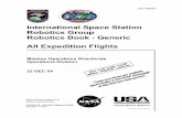 International Space Station Robotics Group … International Space Station Robotics Group Robotics Book - Generic All Expedition Flights Mission Operations Directorate Operations Division