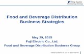 Food and Beverage Distribution Business Strategies · Food and Beverage Distribution Business Group ... (private brands, point services, home delivery services, etc ... engaged in