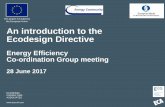 An introduction to the Ecodesign Directive3727f725-cc94-4...€ 62 bn additional capital cost) € 57 bn extra revenue for industry, wholesale, retail and installation sector 800,000