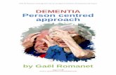 DEMENTIA Person centred approach - Freeaspecmaps.free.fr/NVQ2-NVQ3/DEM202.pdf · Assignment task – DEM 202 Answers ... DEM 202 The person centred approach to the care and support