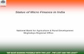 Status of Micro Finance in India - megselfhelp.gov.inmegselfhelp.gov.in/workshop/17032007/Status of Micro Finance in... · NABARD “WE MAKE BANKING POSSIBLE WITH THE LAST , THE LOST