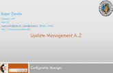 Update Management A. - Amazon Web Servicesdigiblog.s3-eu-central-1.amazonaws.com/app/... · Update Management A..Z ... •Troubleshooting Update Management. WSUS Requirements •Server