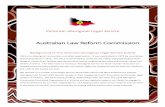 Victorian Aboriginal Legal Service - ALRC · Background to the Victorian Aboriginal Legal Service (VALS) ... If this is the case, ... A study found 230 major changes to law and order