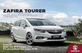 zafira Tourer - Vauxhall Motors · Effective 1 April 2018 | Model Year 2018.5 ZAFIRA TOURER RANGE HIGHLIGHTS ELITE NAV OTR from £27,045 Features over Tech Line Nav: Exterior convenience